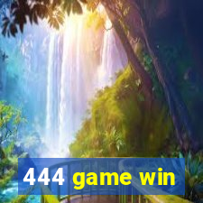 444 game win